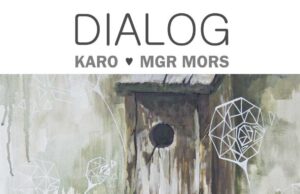 dialog - Karo - Mgr Mors - wystawa plakat