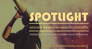 Spotlight: Poszukiwani młodzi zdolni