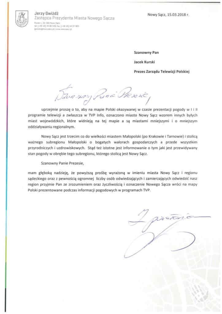 Uprzejmie proszę, aby na mapie Polski okazywanej w czasie prezentacji pogody w I i II programie telewizji a zwłaszcza w TVP Info, oznaczono miasto Nowy Sącz wzorem innych miast wojewódzkich, które widnieją na tej mapie a są miastami mniejszymi i o mniejszym oddziaływaniu regionalnym