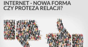 Konferencja naukowa: “Zastępcza bliskość. Internet – nowa forma czy proteza relacji?”