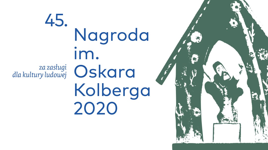 Nagroda im. Oskara Kolberga „Za zasługi dla kultury ludowej” 2020