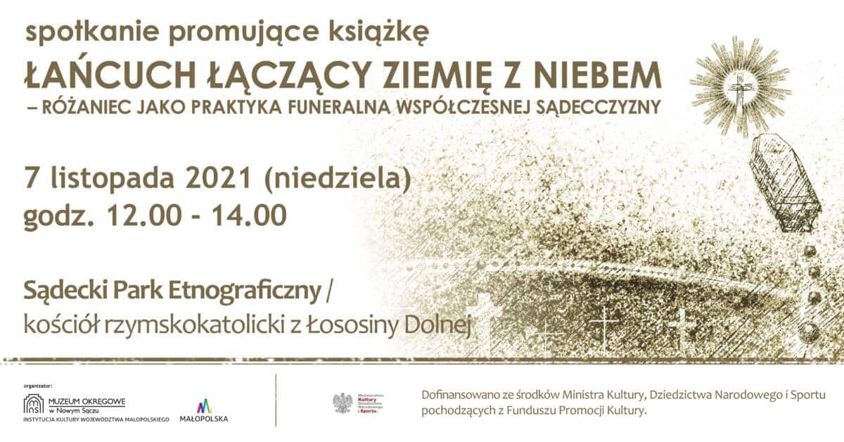 Publikacja „Łańcuch łączący Ziemię z Niebem - Różaniec jako praktyka funeralna współczesnej Sądecczyzny”