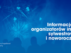 Rekomendacje GIS w sprawie organizacji imprez sylwestrowych i noworocznych