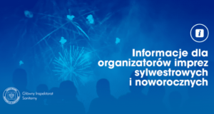 Rekomendacje GIS w sprawie organizacji imprez sylwestrowych i noworocznych