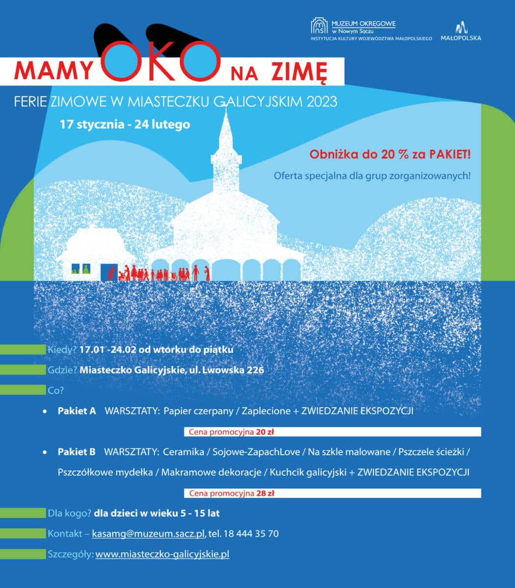 warsztaty w Miasteczku Galicyjskim ferie 2023