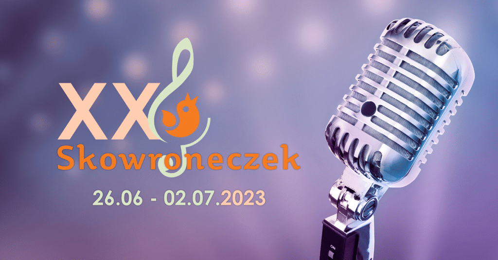 Festiwal Skowroneczek 2023 Nowy Sącz