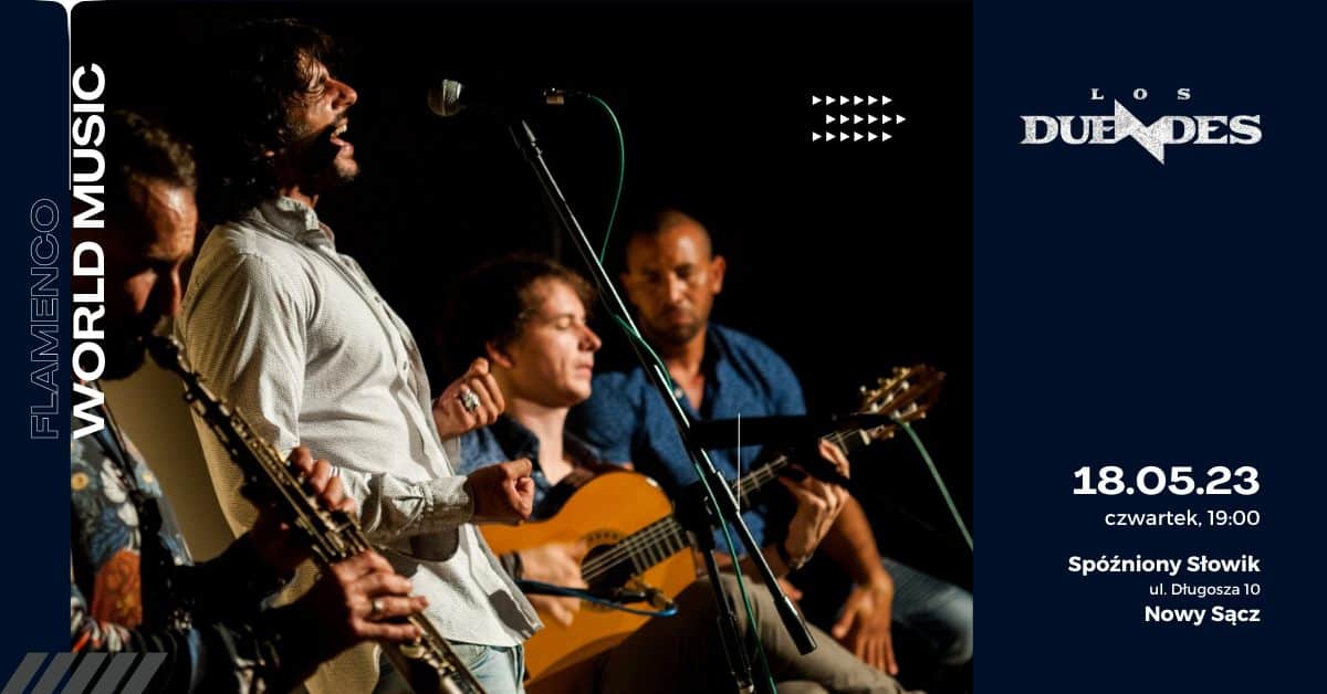 Los Duendes koncert w Nowym Sączu Spóźniony Słowik