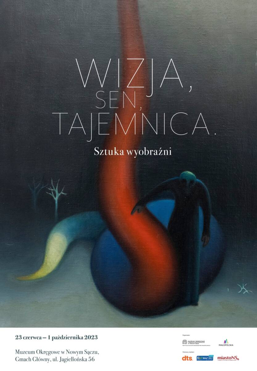 Wystawa „Wizja, sen, tajemnica. Sztuka wyobraźni”