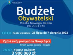 Do 7 sierpnia zgłoś swój projekt do budżetu obywatelskiego Nowego Sącza