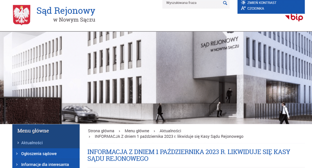 Z dniem 1 października 2023 r. likwiduje się Kasy Sądu Rejonowego w Nowym Sączu przy ul. dr Juliana Smolika 1