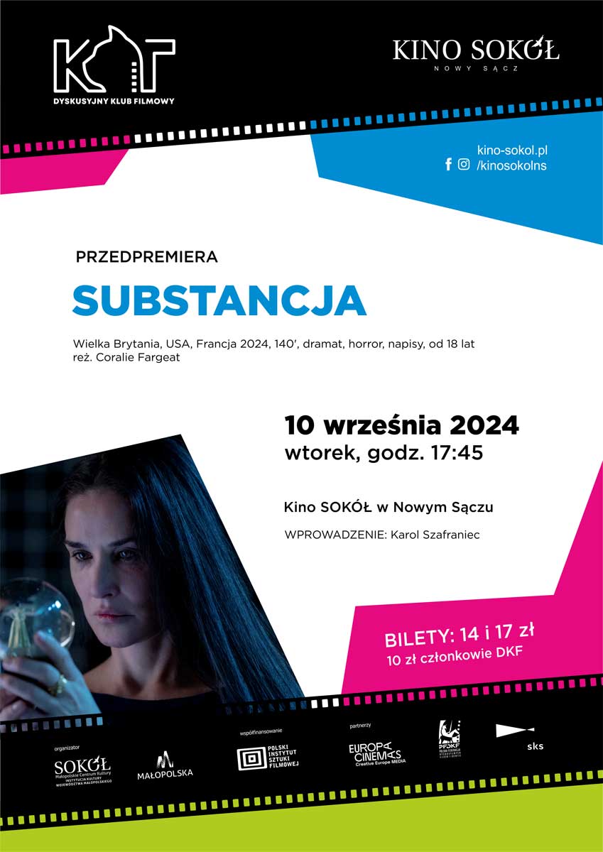 We wtorek, 10 września, Kino SOKÓŁ w Nowym Sączu zaprasza na kolejne spotkanie w ramach Dyskusyjnego Klubu Filmowego KOT. Tym razem film „Substancja".