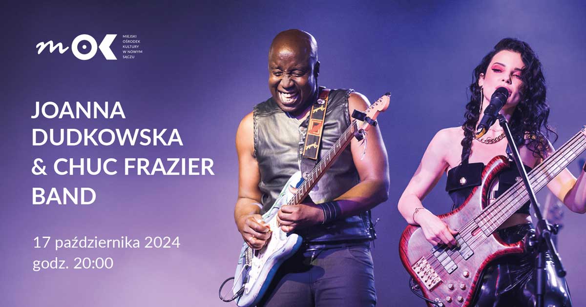 Joanna Dudkowska & Chuc Frazier Band - koncert Nowy Sącz