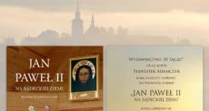 Album "Jan Paweł II na sądeckiej ziemi"