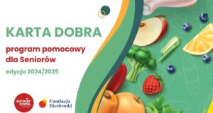 „Karta Dobra” dla 500 seniorów z regionu. Poszukiwani najbardziej potrzebujący Karta Dobra Fundacja Biedronka Stowarzyszenie Sursum Corda