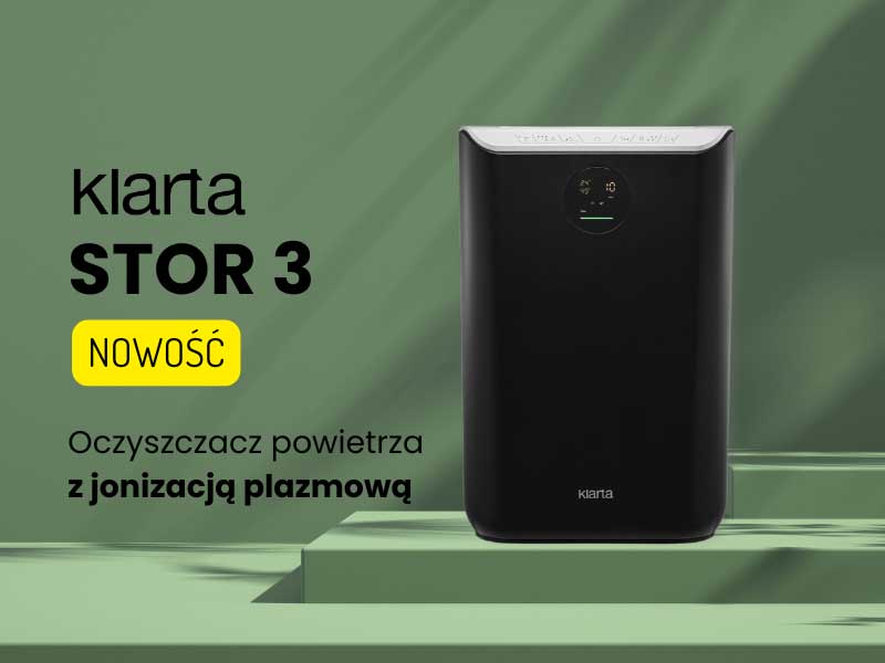 Klarta Stor 3 - Nowa generacja bezkompromisowego oczyszczacza powietrza