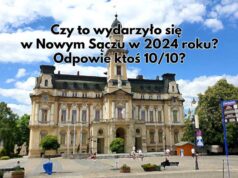 Nowy Sącz Quiz. Czy to wydarzyło się w 2024?