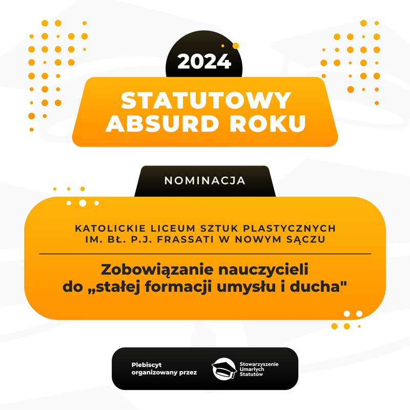 Statutowy Absurd Roku 2024 nominacja liceum plastyczne Nowy Sącz