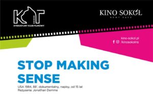 Stop Making Sense DKF Kot Kino Sokół Nowy Sącz