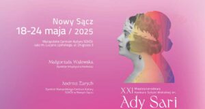 XXI Międzynarodowy Konkurs Sztuki Wokalnej im. Ady Sari w Nowym Sączu.
