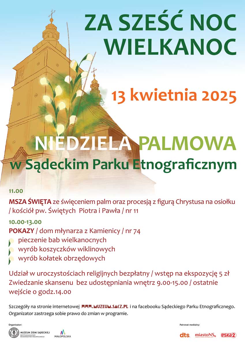 Niedziela Palmowa w Sądeckim Parku Etnograficznym 2025