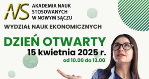 Dzień Otwarty Wydziału Nauk Ekonomicznych Akademii Nauk Stosowanych w Nowym Sączu 2025