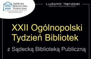 Ogólnopolski Tydzień Bibliotek 2025 z Sądecką Biblioteką Publiczną