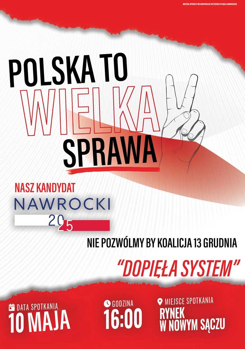 "Polska to Wielka Sprawa" - wiec na nowosądeckim rynku 10 maja