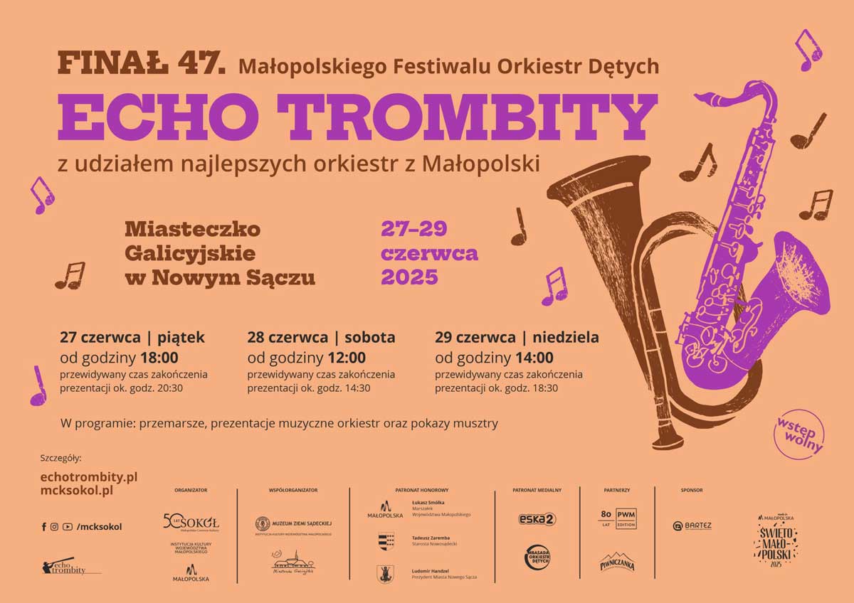 Echo Trombity 2025. 47. Małopolski Festiwal Orkiestr Dętych ECHO TROMBITY | FINAŁ. Miasteczko Galicyjskie w Nowym Sączu