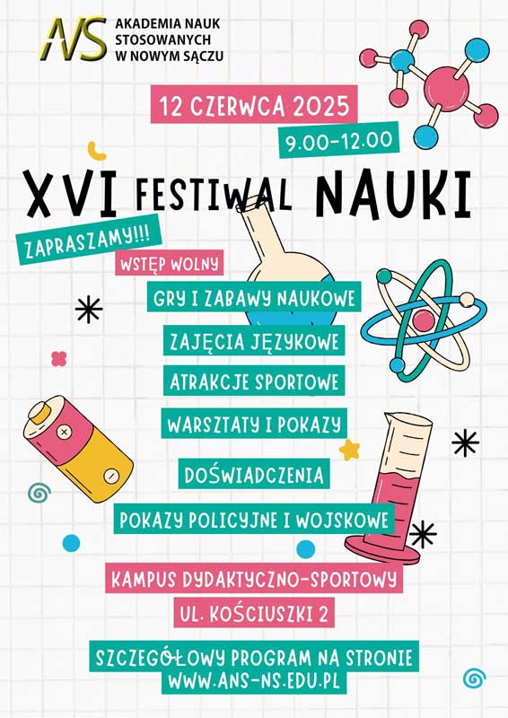 XVI Festiwal Nauki w Akademii Nauk Stosowanych w Nowym Sączu odbędzie się 12 czerwca 2025 r. w godz. 9:00–12:00