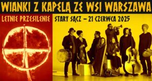 wianki w Starym Sączu - Kapela ze Wsi Warszawa - koncert