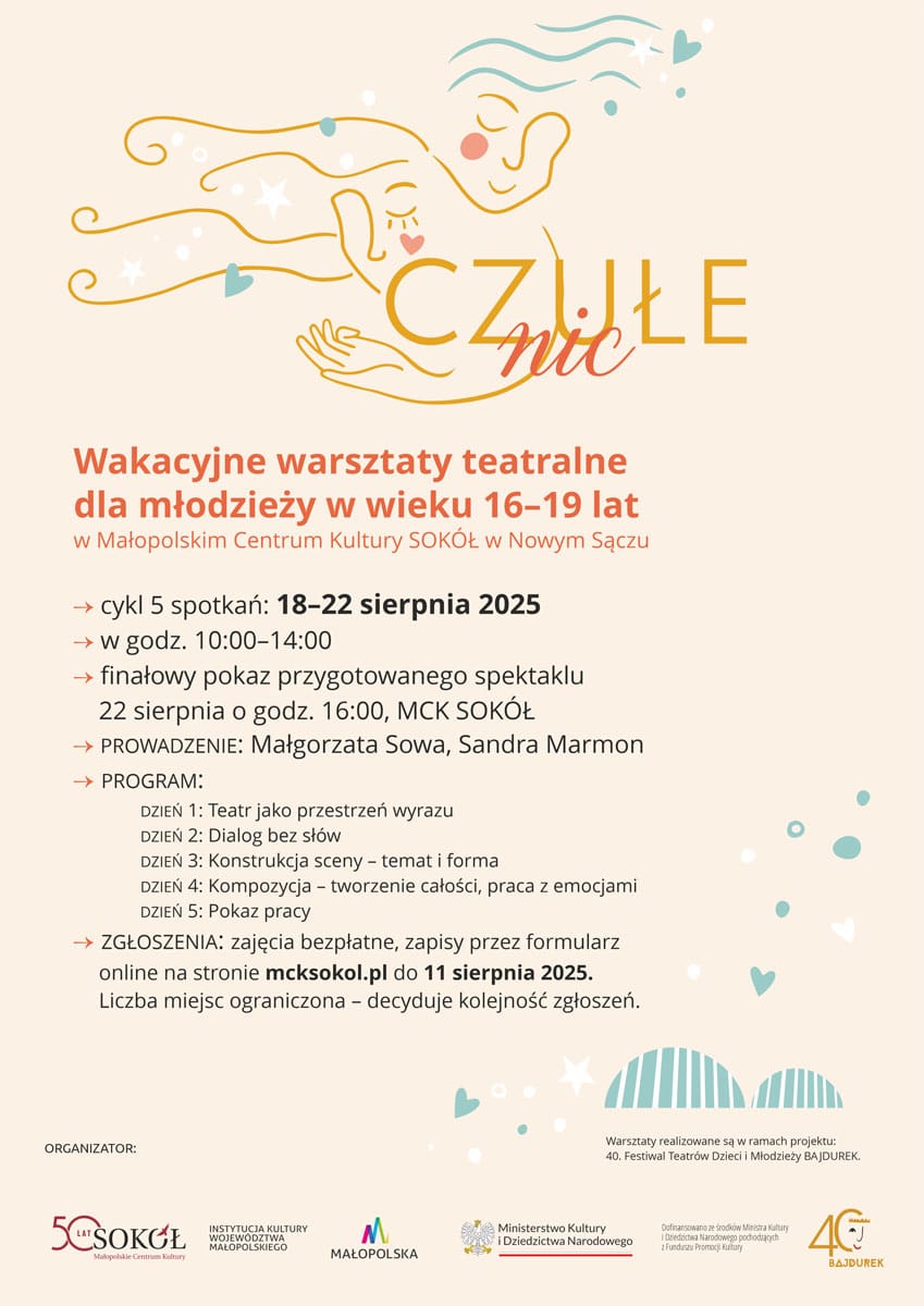 wakacyjne warsztaty teatralne dla młodzieży - czułe ni, MCK Sokół w Nowym Sączu
