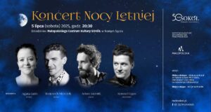 Koncert Nocy Letniej, dziedziniec MCK Sokół w Nowym Sączu, 5 lipca 2025