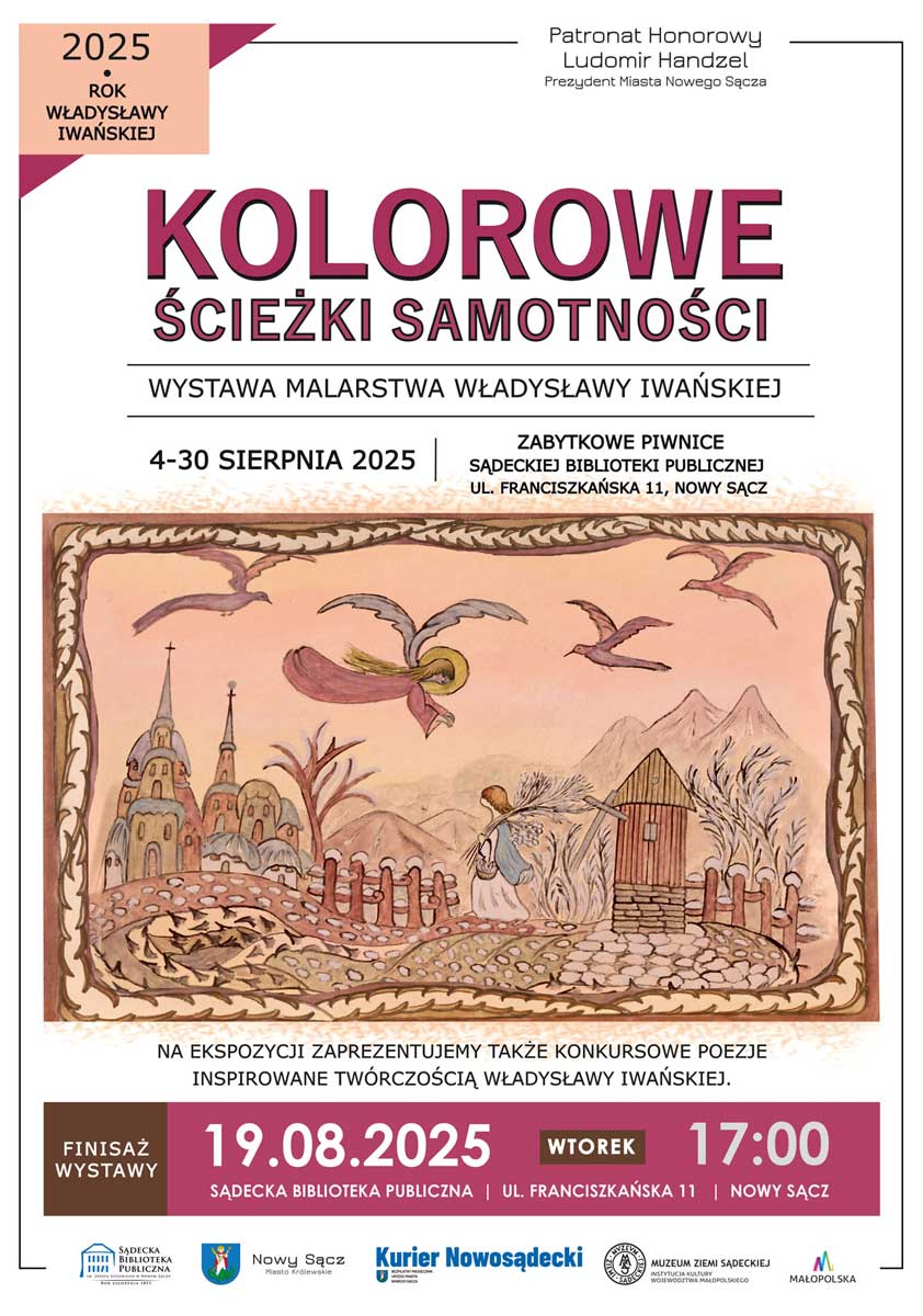 Władysława Iwańska - wystawa w Sądeckiej Bibliotece Publicznej - finisaż - plakat