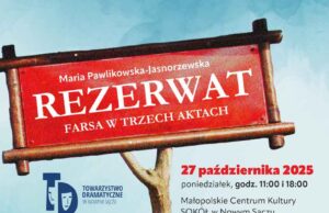 spektakl Rezerwat - Towarzystwo Dramatyczne w Nowym Sączu