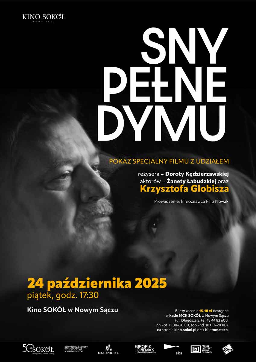 Sny pełne dymu - pokaz specjalny w Kinie Sokół w Nowym Sączu