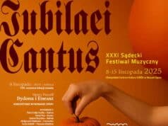 XXXI Sądecki Festiwal Muzyczny IUBILAEI CANTUS - MCK Sokół Nowy Sącz 2025