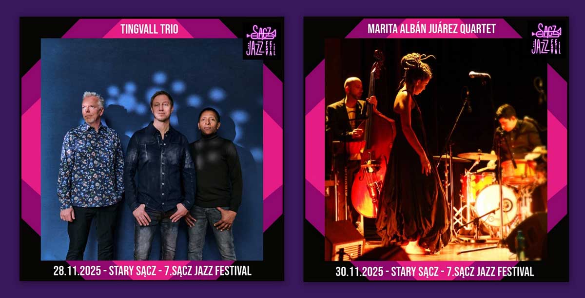 finał festiwalu Sącz Jazz Festival 2025, Tingvall Trio, Marita Albán Juárez Quartet