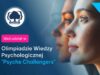 Wyższa Szkoła Biznesu – National Louis University rozpoczyna zapisy do ogólnopolskiej Olimpiady Wiedzy Psychologicznej „Psyche Challengers