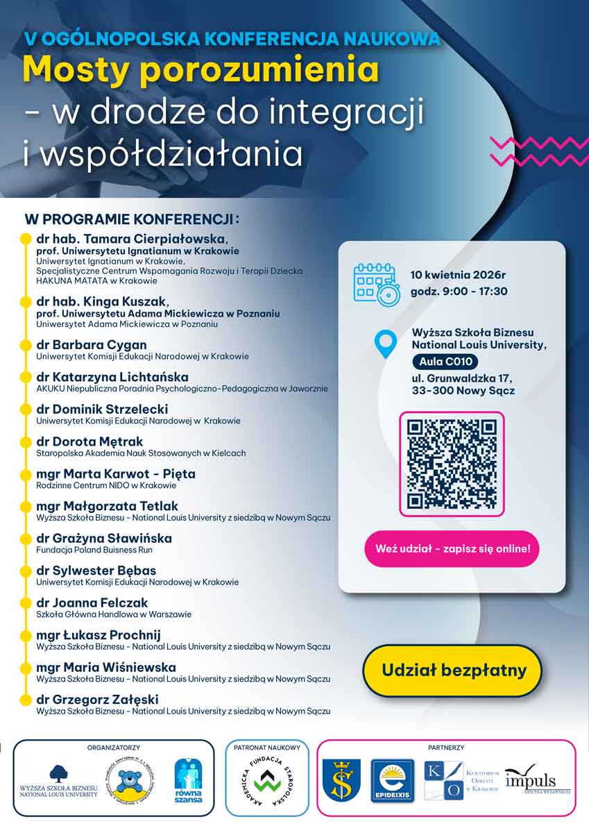 V Ogólnopolska Konferencja Naukowa „Mosty porozumienia - w drodze do integracji i współdziałania” WSB Nowy Sącz