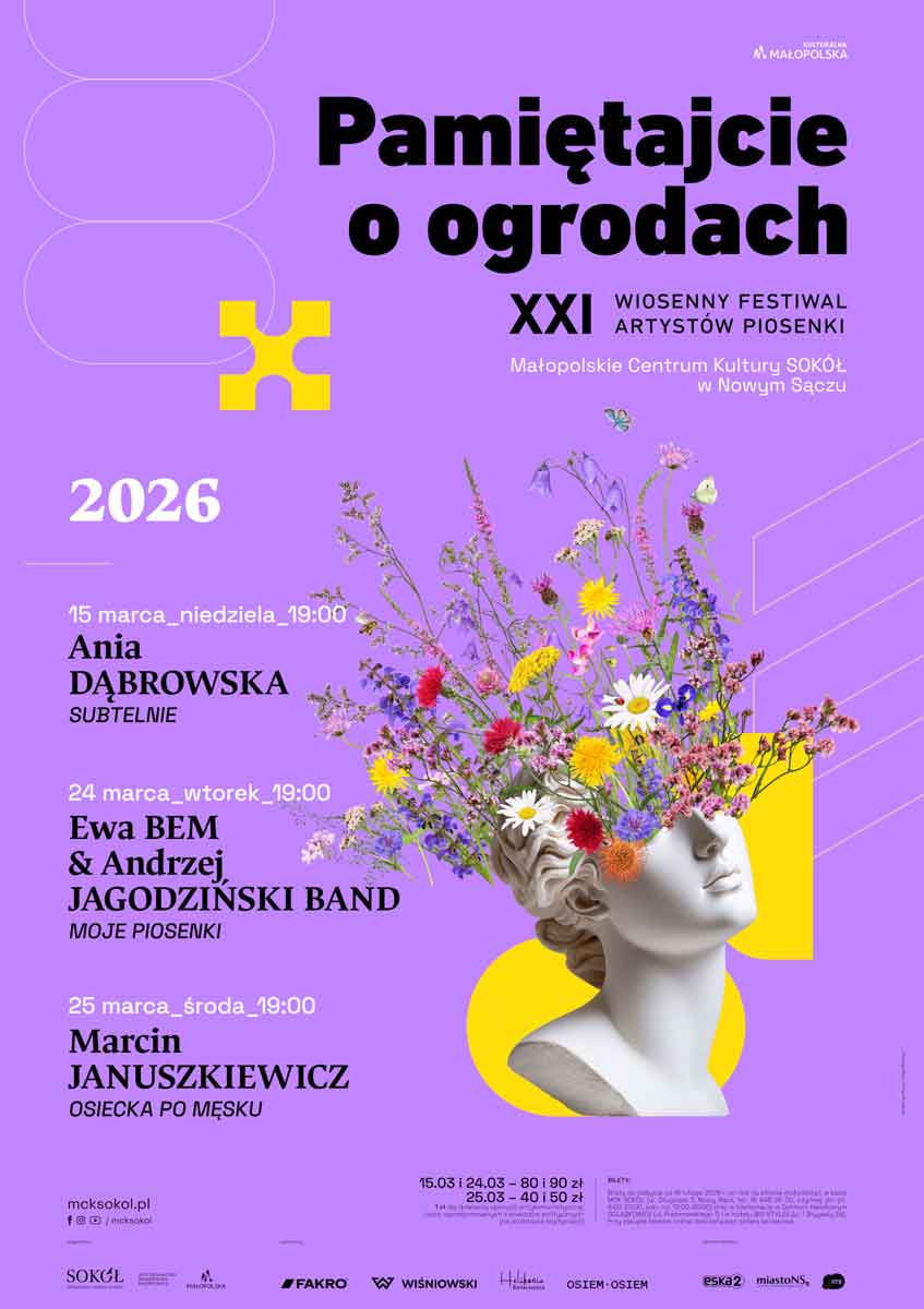Pamiętajcie o ogrodach 2026 - Małopolskie Centrum Kultury w Nowym Sączu - plakat