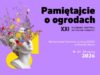 XXI Wiosenny Festiwal Artystów Piosenki PAMIĘTAJCIE O OGRODACH XXI Wiosenny Festiwal Artystów Piosenki Pamiętajcie o ogrodach, Nowy Sącz