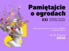 XXI Wiosenny Festiwal Artystów Piosenki Pamiętajcie o ogrodach, Nowy Sącz