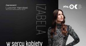 Izabela Szafrańska „W sercu kobiety” - koncert w MOK Nowy Sącz - plakat