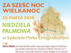 Niedziela Palmowa 2026 w skansenie w Nowym Sączu