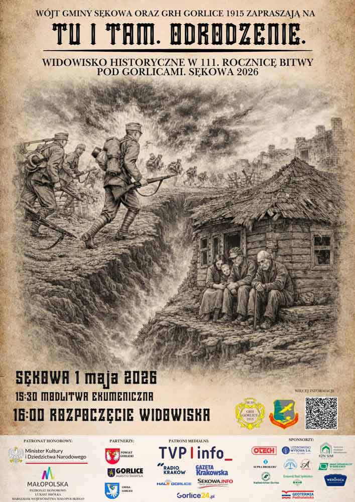 Tu i tam. Odrodzenie. Widowisko historyczne w 111. Rocznicę Bitwy pod Gorlicami – Sękowa 2026