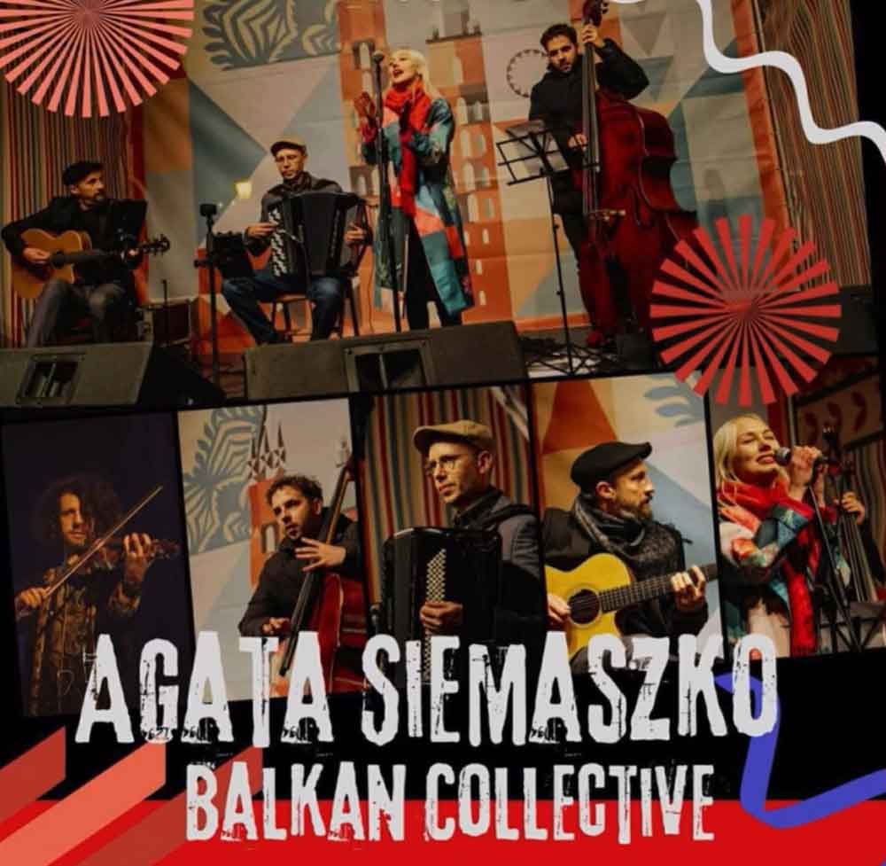 Agata Siemaszko Balkan Collective - Wianki w Starym Sączu