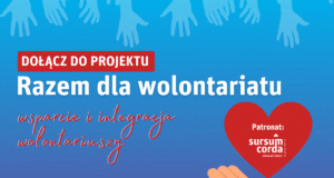 Rekrutacja do projektu „Razem dla wolontariatu” Rekrutacja do projektu „Razem dla wolontariatu" Nowy Sącz