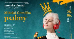 Nowy Sącz: Muzyka Dawna w Kościele Ewangelickim – Mikołaj Gomółka: psalmy