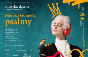 Nowy Sącz: Muzyka Dawna w Kościele Ewangelickim – Mikołaj Gomółka: psalmy