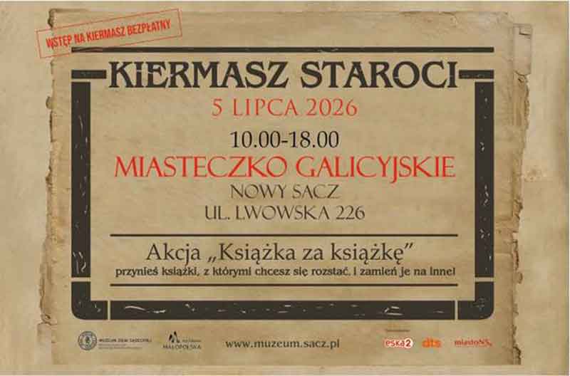 Kiermasz Staroci Miasteczko Galicyjskie, 5 lipca 2026